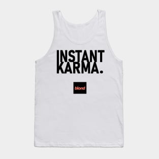 Instant Karma Tank Top